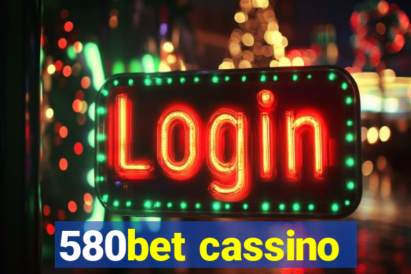 580bet cassino